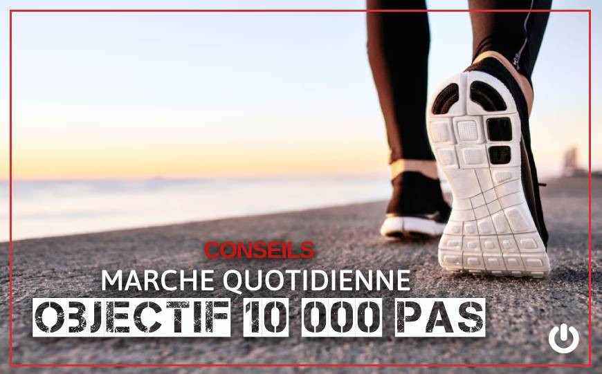 Les 10 000 pas par jour – Obtenez votre meilleur physique grâce à la marche quotidienne
