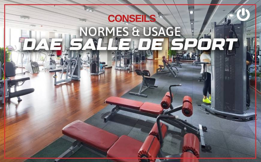 Mise en place et usage de DAE dans les salles de sport : les normes à respecter 
