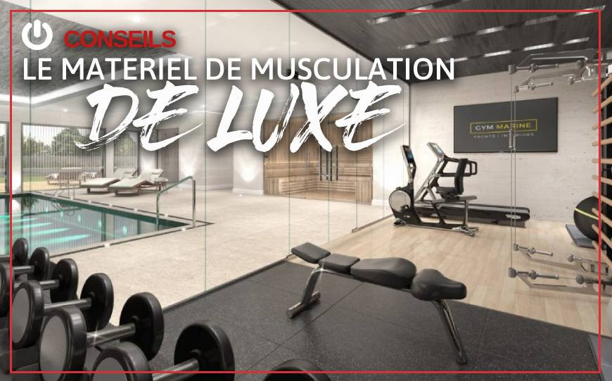 Le Matériel de Musculation de Luxe : Investissez dans l’excellence