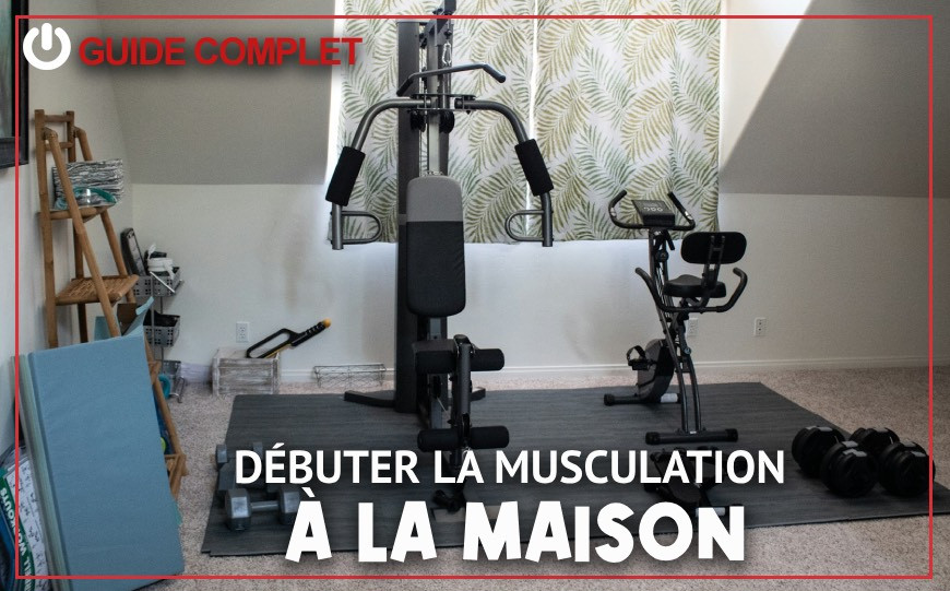 Guide complet pour débuter en musculation à la maison