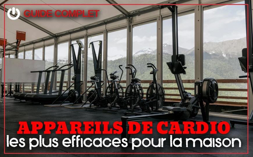 Quels appareils de cardio sont les plus efficaces pour la maison ? 