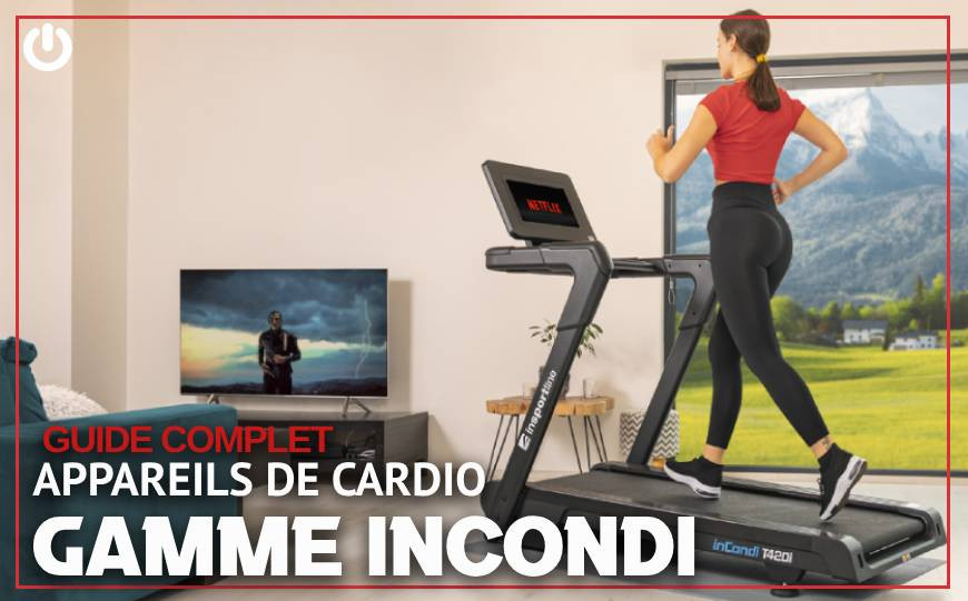 Pourquoi choisir les appareils de cardio de la gamme InCondi pour équiper sa salle de sport ? 