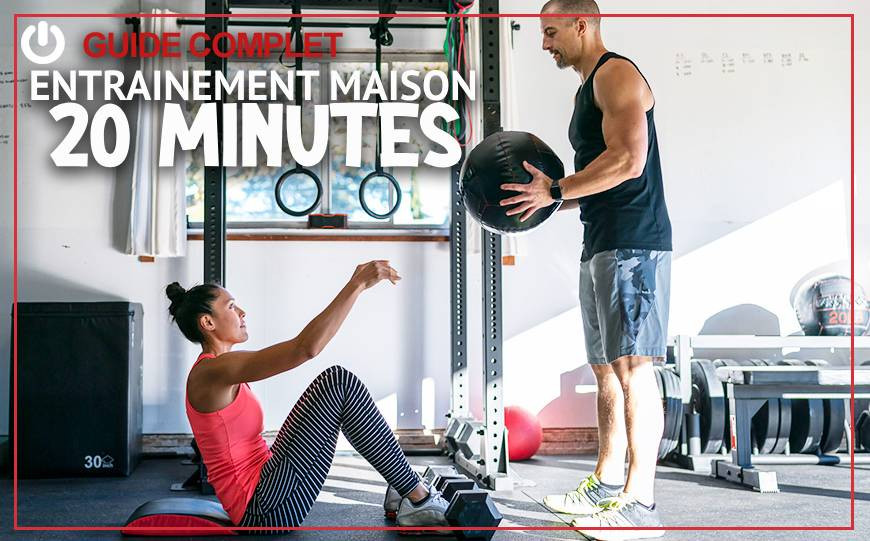 Entraînement de musculation en 20 minutes à la maison
