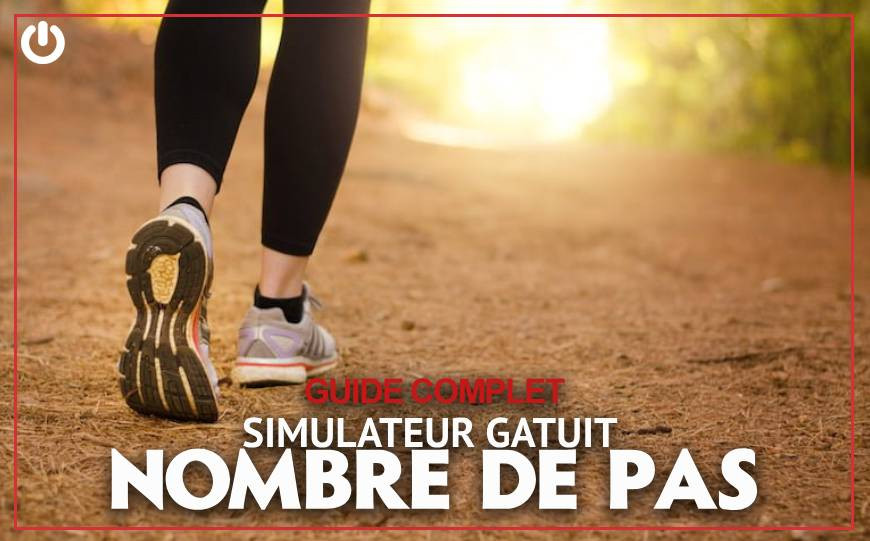 Quel nombre de pas pour atteindre tous vos objectifs ? - Simulateur personnalisé