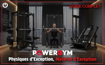 Powergym : la marque française qui équipe les salles où se construisent les physiques d’exception ! 