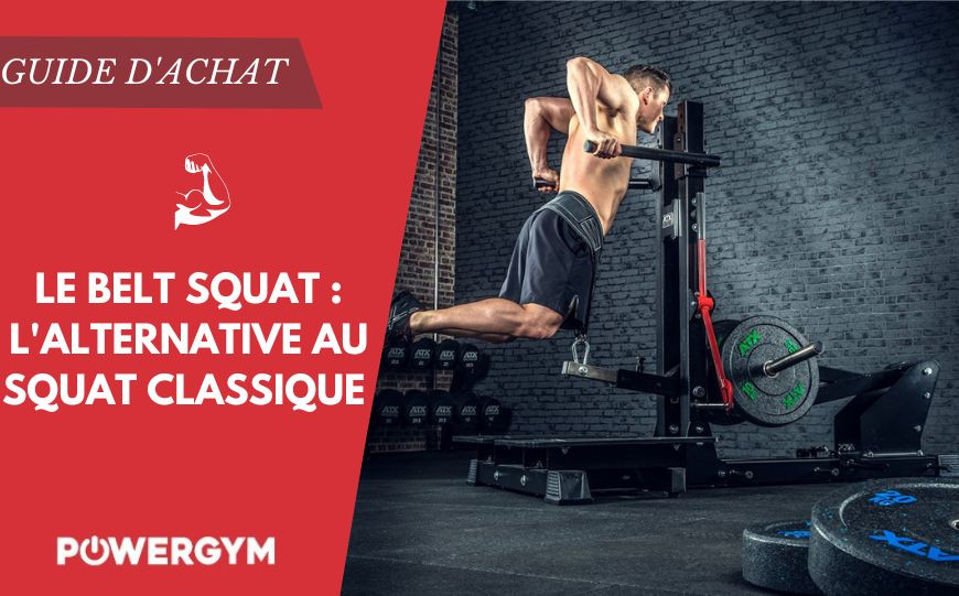 Le Belt Squat : l’alternative au squat classique pour exploser vos cuisses